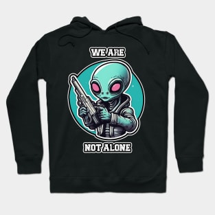 We Are Not Alone, Alien Aliens and Gun Retro Vintage Hoodie